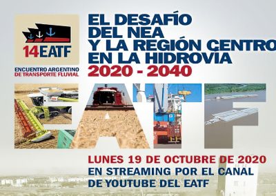 ENCUENTRO ARGENTINO DE TRANSPORTE FLUVIAL: El desafío del NEA y la Región Centro en la Hidrovía 2020-2040