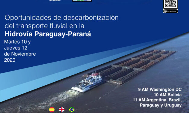 ///TRANSMISIÓN EN VIVO AQUÍ /// Oportunidades de descarbonización del transporte fluvial en la Hidrovía Paraguay-Paraná