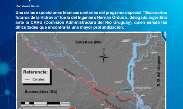 Programa especial «Escenarios Futuros de la Hidrovía» presentación de Hernán Orduna, delegado argentino ante la CARU