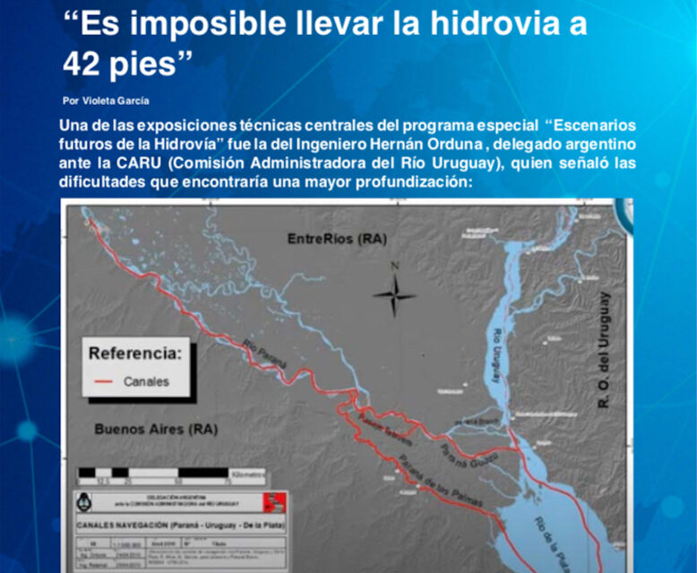 Programa especial «Escenarios Futuros de la Hidrovía» presentación de Hernán Orduna, delegado argentino ante la CARU