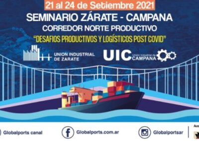 Industriales de Zárate y Campana analizaron los Desafíos productivos y logísticos post Covid