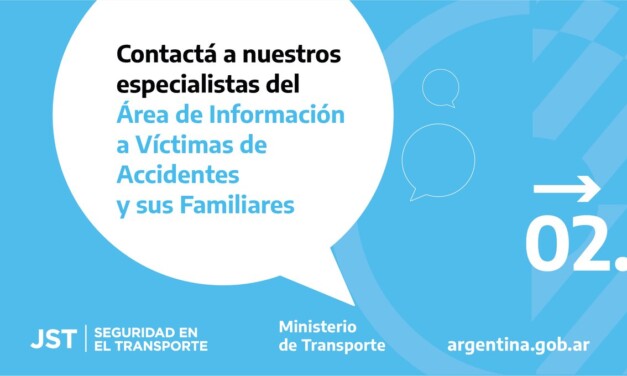 Nuevas líneas de comunicación para brindar información a las víctimas de accidentes y sus familiares