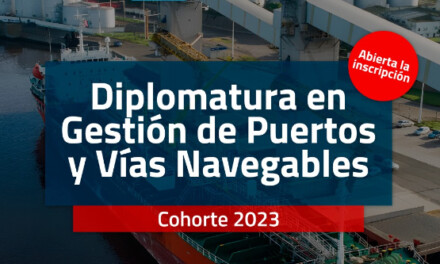 Abierta la inscripción para la Cohorte 2023 de la Diplomatura en Gestión de Puertos y Vías Navegables de la UNR