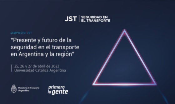 Simposio JST «Presente y futuro de la seguridad en el transporte en Argentina y la región”