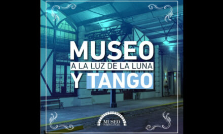 Puerto La Plata: “Museo a la Luz de la Luna y Tango”