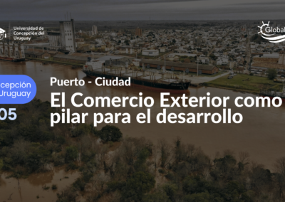 Exitosa presentación del ciclo “Ciudad-Puerto: El comercio exterior como pilar para el desarrollo”