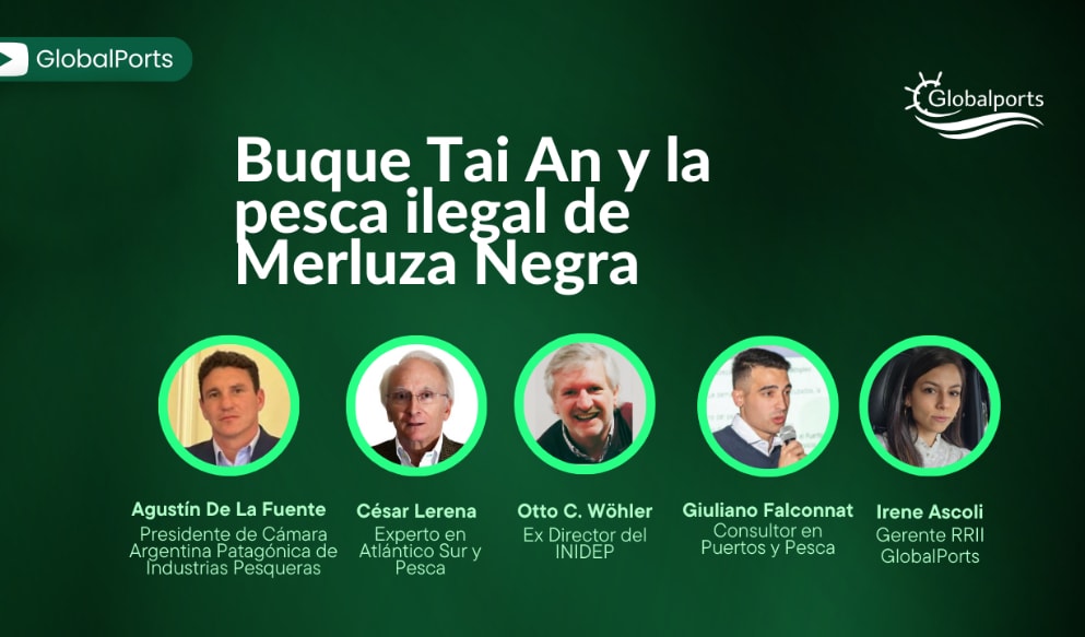 Expertos analizan la pesca ilegal de merluza negra y el caso del buque Tai An en webinar de GlobalPorts
