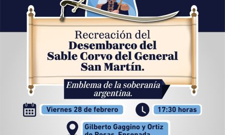 El Puerto de La Plata y la Municipalidad de Ensenada recrearán el Desembarco del Sable Corvo de San Martín